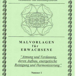Malvorlagen - Atmung und Verdauung, deren Aufbau, energetische Reinigung und Harmonisierung